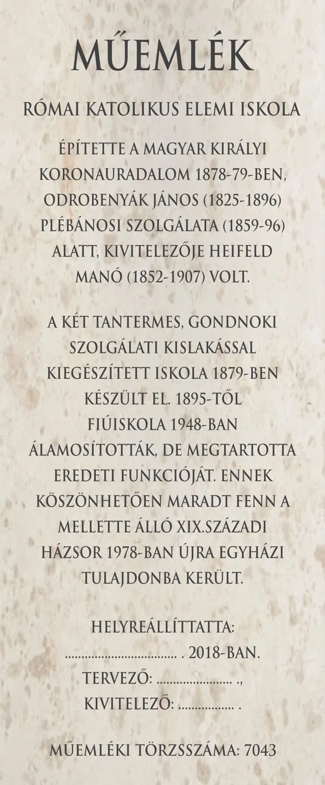 Homokfúvott, mélységgel bíró vésett felirat mészkő műemléki táblán